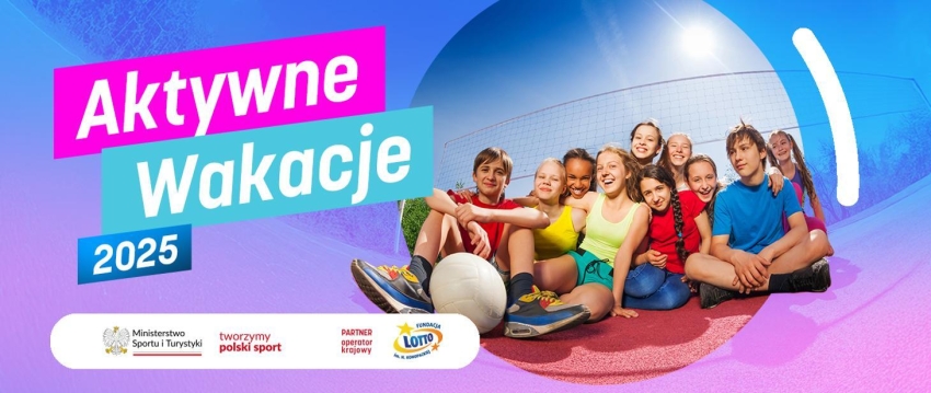 Aktywne wakacje 2025